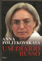 Um Diário Russo - Anna Politkovskaya