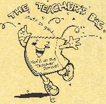 The Teacher's Bag - Stuff So Good You'll Do The Teacher Dance