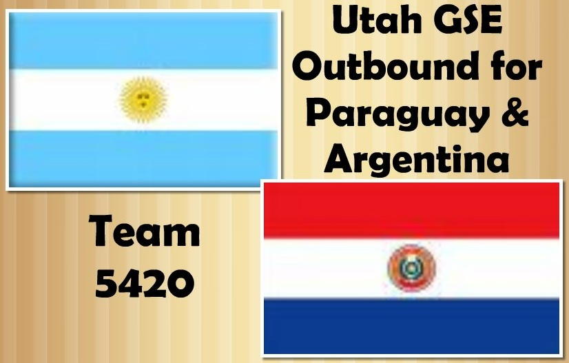 Utah GSE Outbound for Paraguay and Argentina