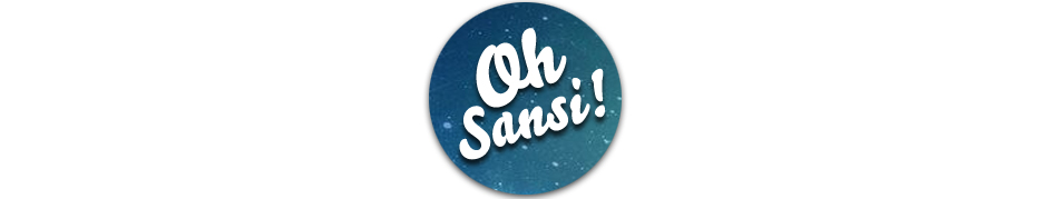 Oh Sansi!