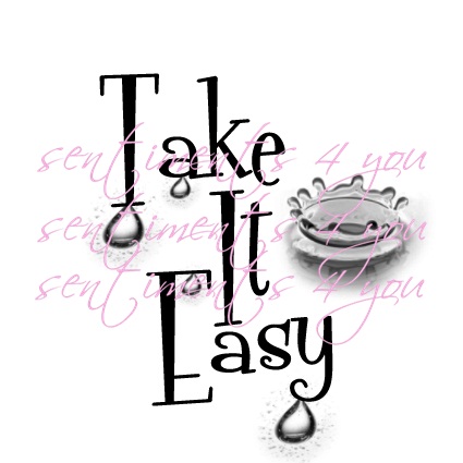 رسالة الى امير المنتدى.....^_* - صفحة 2 Take+it+easy+-+fontdinkcom-with+water+with+watermark