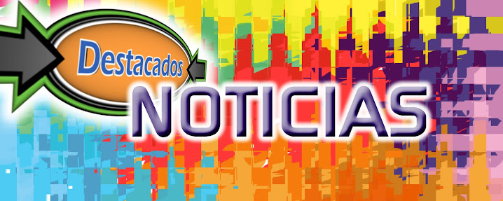 DESTACADOS NOTICIAS