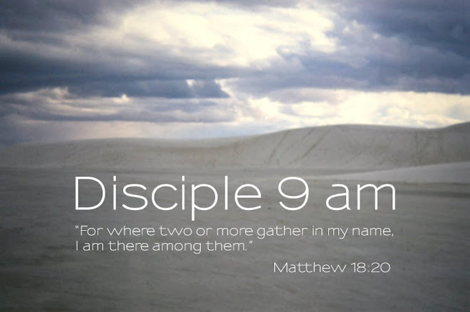 Disciple 9 am