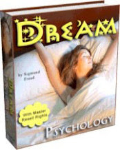 DREAM PSYCHOLOGY - GET THE ANSWERS - A 232 PAGE EBOOK BY SIGMUND FREUD - CONSIDERED A REFERENCE!