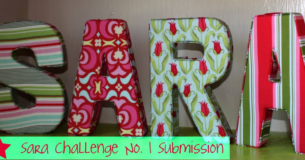 Well My Stars Fabric Covered & Padded Letters A Tutorial