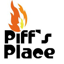 PIFF'S PLACE...The Blog