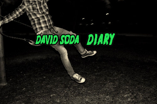 DAVID SODA's Diary