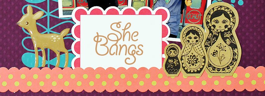 :: SHE BANGS