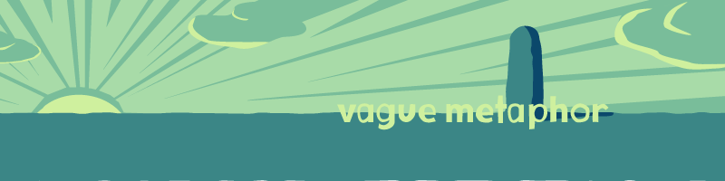 vague metaphor