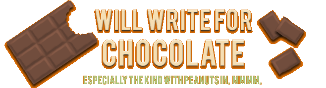 Will Write For Chocolate