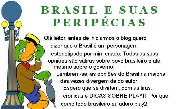 Brasil e suas peripécias