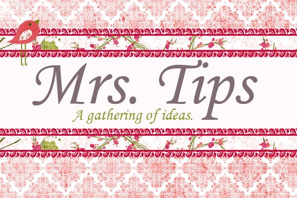 Mrs. Tips