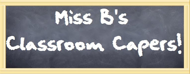 Miss B's Classroom Capers