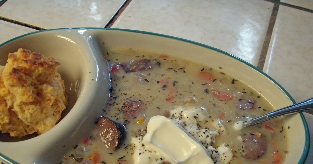 my life.....in run on sentences SlowCook Sausage Corn Chowder for