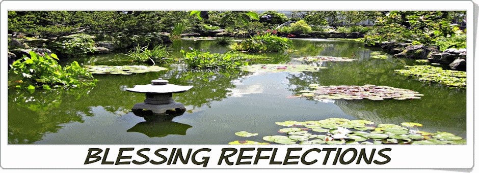 Blessing Reflections