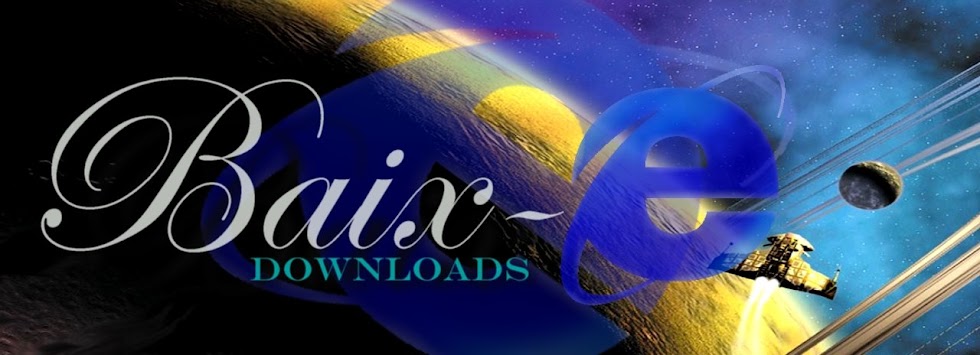 Baix-E * Tudo de Download de Games !