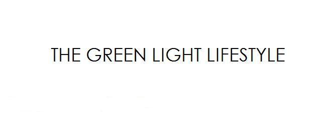 THE GREEN LIGHT LIFESTYLE