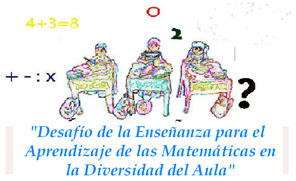 "Desafíos de la enseñanza para el aprendizaje de las matemáticas en la diversidad del aula"
