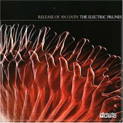 the Electric Prunes - 1968 - Release Of An Oath