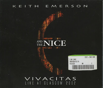 Keith Emerson & the Nice - 2003 - Vivacitas Live At Glasgow 2002