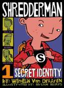 Shredderman book 1: Secret Identity