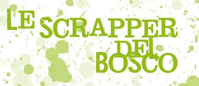 Le scrapper del Bosco