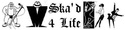 Ska'd 4 Life