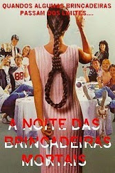 A Noite das Brincadeiras Mortais A Noite das Brincadeiras Mortais