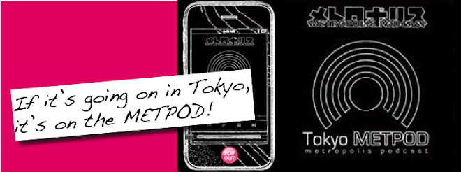 The Tokyo Metpod