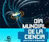 Día Mundial de la Ciencia para la Paz y el Desarrollo