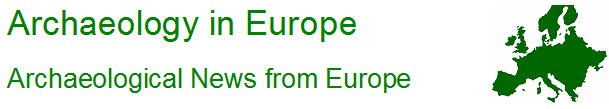 Archaeology in Europe News