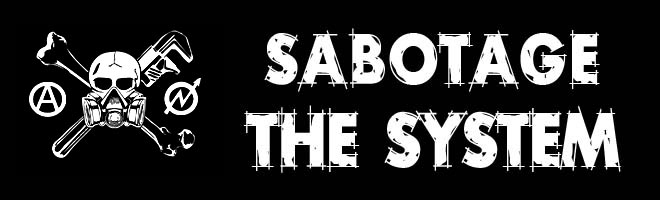 Sabotage The System