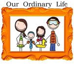 Our Ordinary Life
