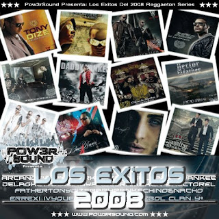 Pow3rSound Presenta: Los Éxitos 2008 (Reggaeton Series) | Reggaeton