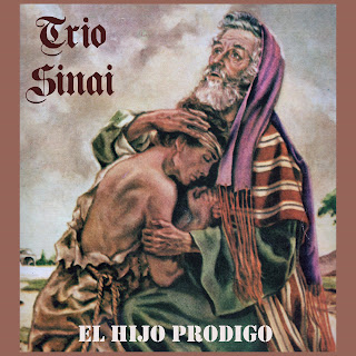 TRIO SINAI -El Hijo Pródigo TRIO+SINAI+++El+hijo+prodigo+copy