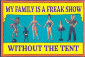 Freak show minus tent