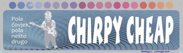 Chirpy Cheap