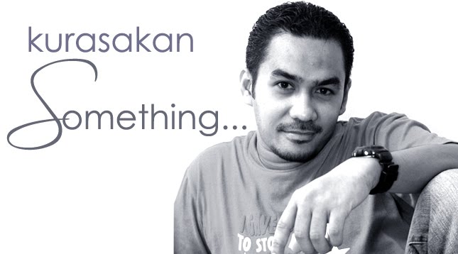 Kurasakan Something...