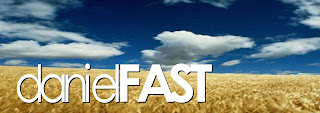series on The Daniel Fast.