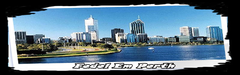**Fedel em Perth**