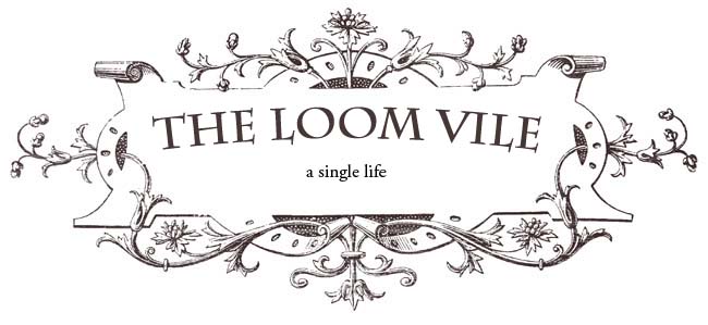 The Loom Vile