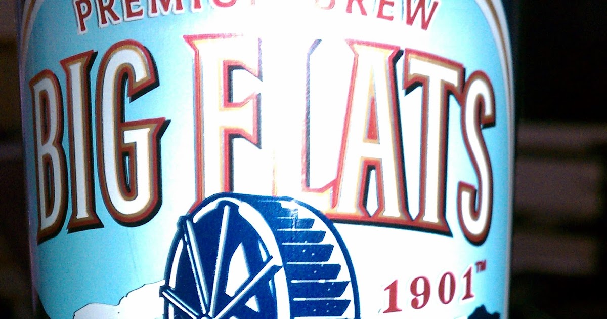 A Dan for All Seasons Bottomshelf Beer Reviews Big Flats 1901 Premium