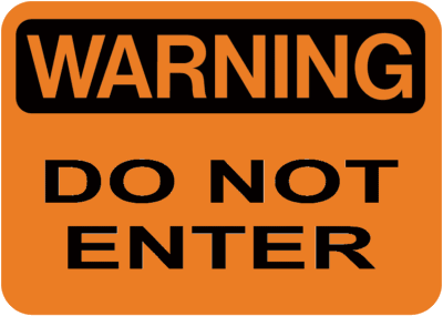 warning dont enter