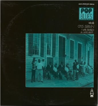 Otis Spann - I Was Raised In Mississippi Otis Spann - I Was Raised In Mississippi