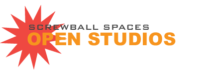 Screwball Spaces Open Studios