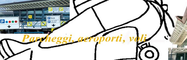 Parcheggio, aeroporto, volo...