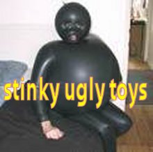 Stinky Ugly Toys