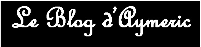 Le Blog d'Aymeric