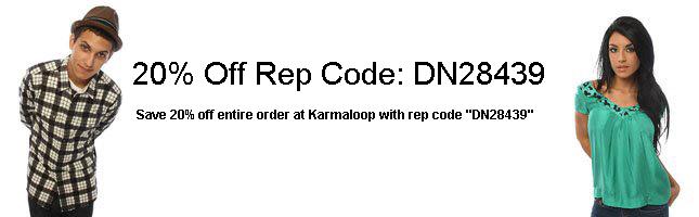 Karmaloop rep code: DN28439 eXCLUSIVE 20% offorder