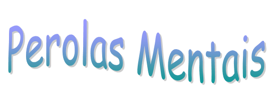 Perolas Mentais
